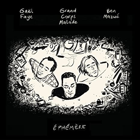 Ephémère (& Ben Mazué, Gaël Faye)